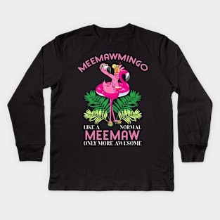 Meemawmingo Meemaw Flamingo Love Grandma Grandmother Gramma Kids Long Sleeve T-Shirt